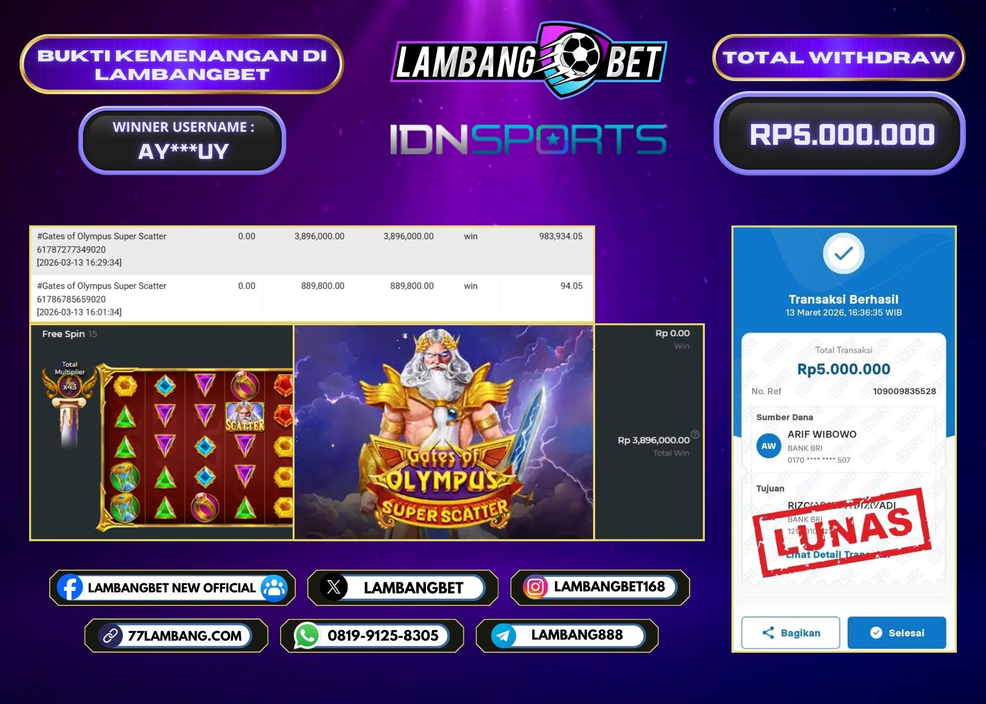 LAMBANGBET [13 MARET 2025] JACKPOT SLOT Gates of Olympus Super Scatter "Rp5.000.000" LUNAS